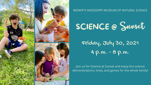 science at sunset mississippi museum of natural science