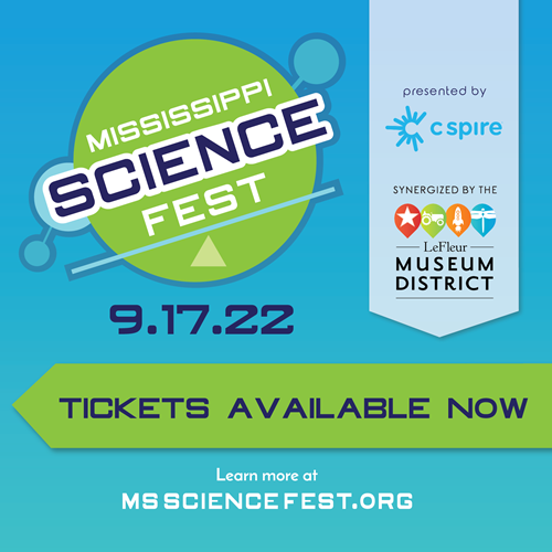 mississippi science fest ticket information
