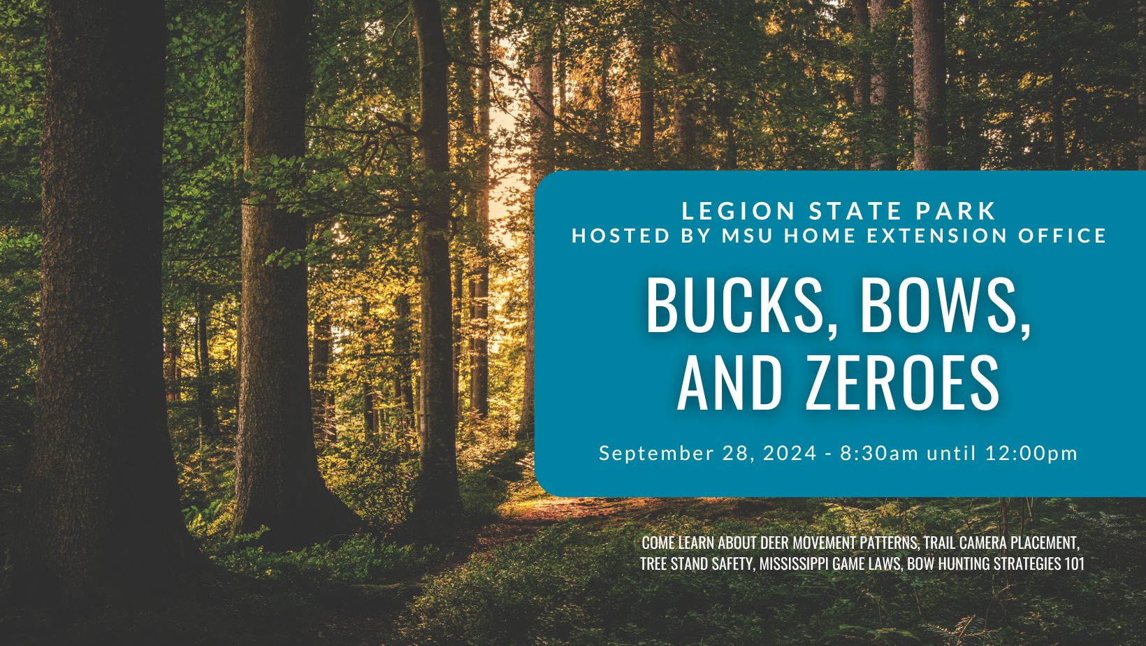 Bucks, Bows, and Zeros Legion State Park