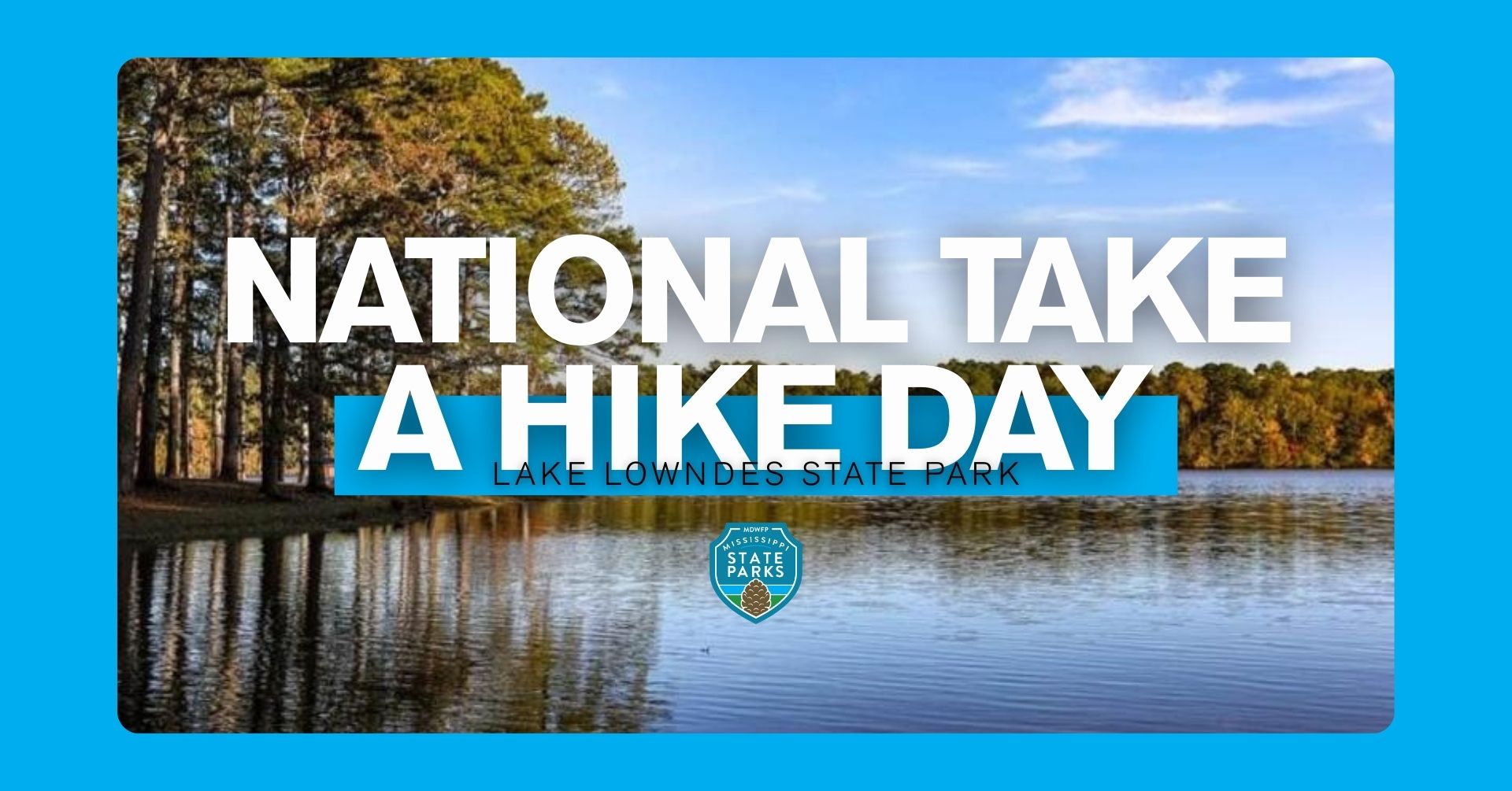 Lake Lowndes Take a Hike Day